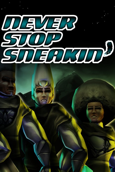 Games like Never Stop Sneakin'