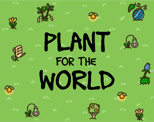 Games like Plant for the World