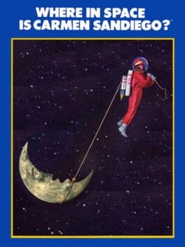 Games like Where in Space Is Carmen Sandiego?
