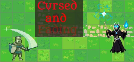 Games like Cursed and Fading