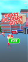 Crazy Delivery Guy Image