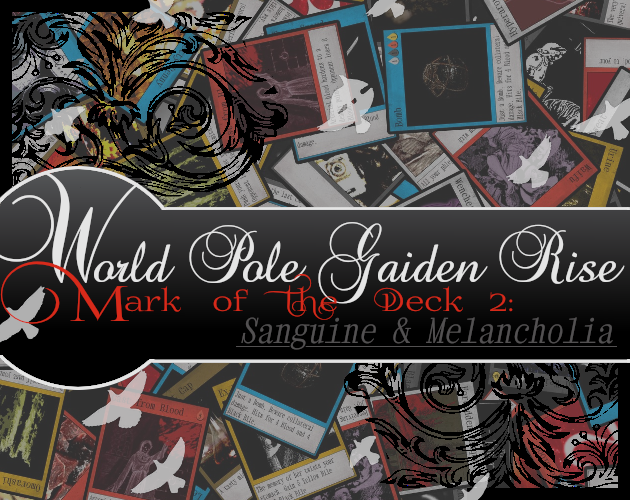 Games like World Pole Gaiden RISE! Mark Of the Deck 2: Sanguine & Melancholia
