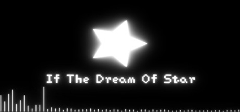 If The Dream Of Star Image