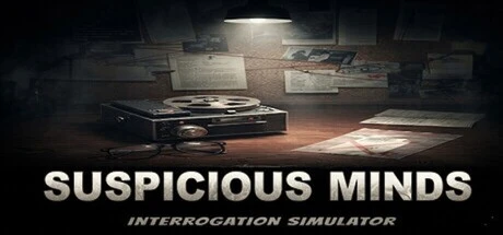 Games like Suspicious Minds: interrogation simulator