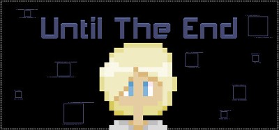 Until The End Image