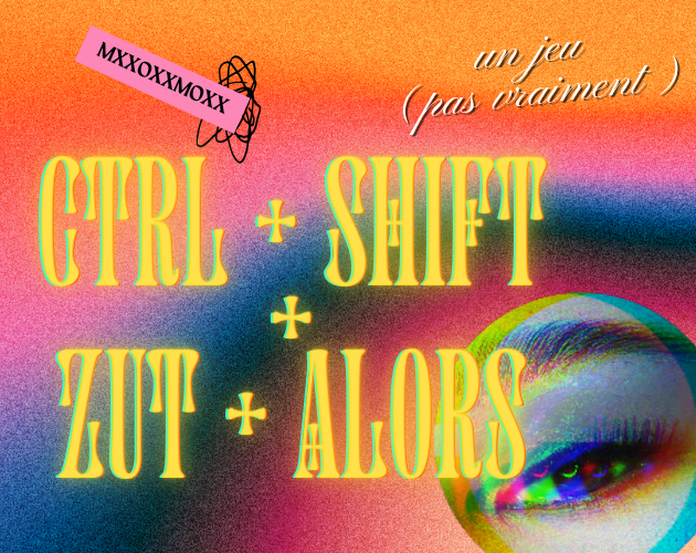 Games like [Zine] CTRL+SHIFT+ZUT+ALORS