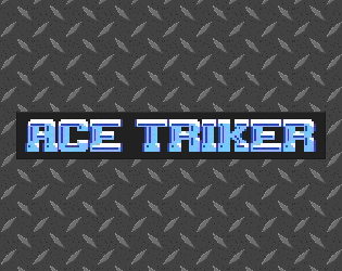 Games like Ace Triker