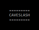 Games like CAVESLASH