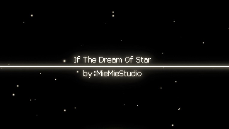 If The Dream Of Star screenshot