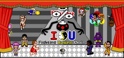 I・S・U ~Fighting Musical Chair~ Image