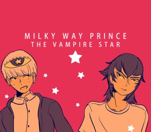 Milky Way Prince: The Vampire Star Image