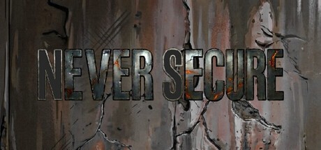 Games like Never Secure