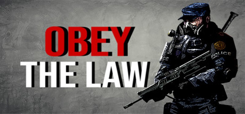 Obey The Law Game Cover