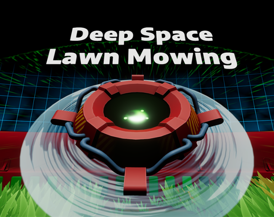 Deep Space Lawn Mowing Image