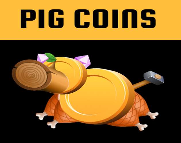Games like PIG COINS