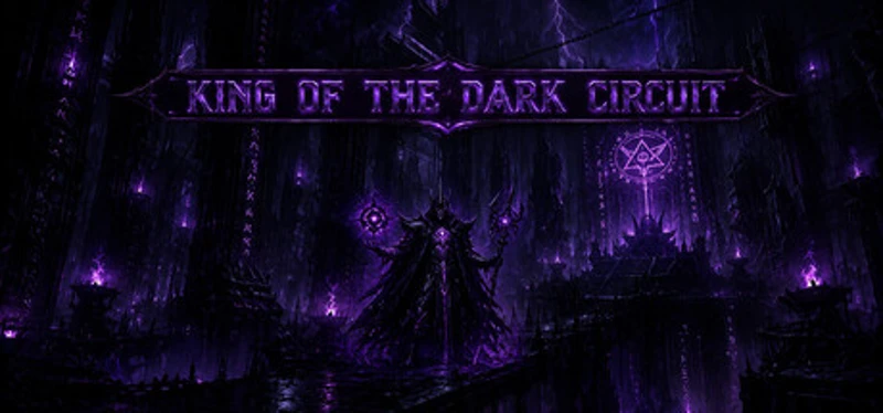 King Of The Dark Circuit Image