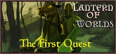 Lantern of Worlds - The First Quest Image