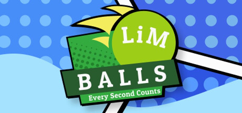 LiM Balls - Every Second Counts Image