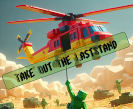 Take Out The LastStand Image