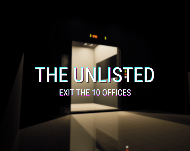 Games like The Unlisted