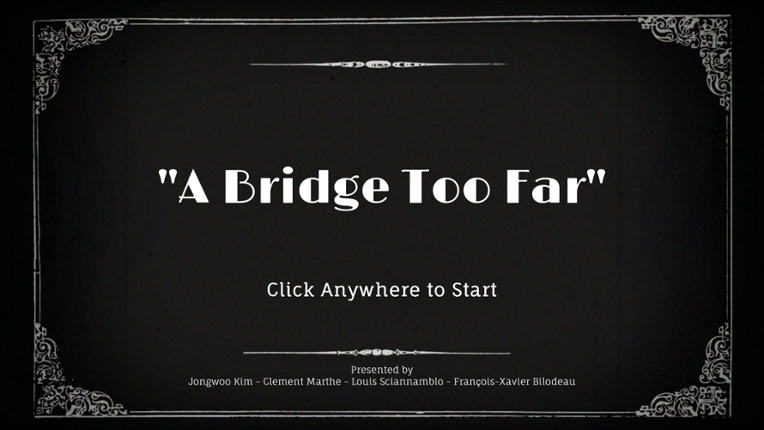 A Bridge Too Far Image