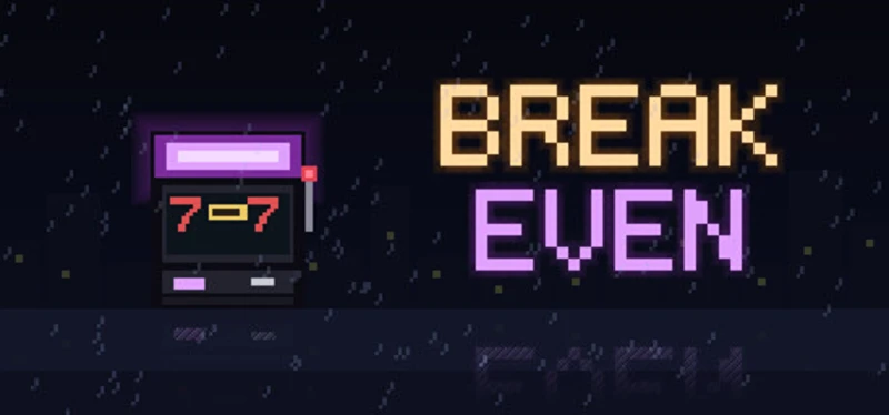 Break Even:The Grind Image