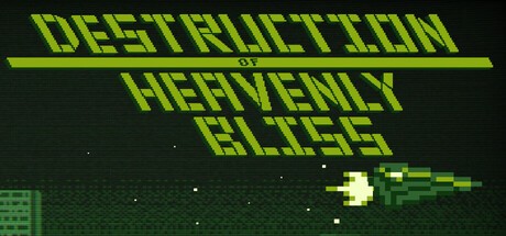 Games like Destruction of Heavenly Bliss