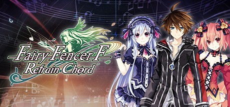 Games like Fairy Fencer F: Refrain Chord