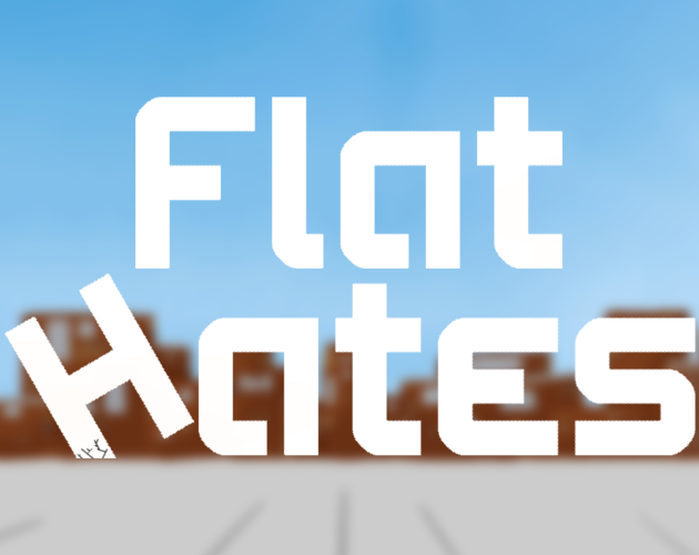 Games like Flathates