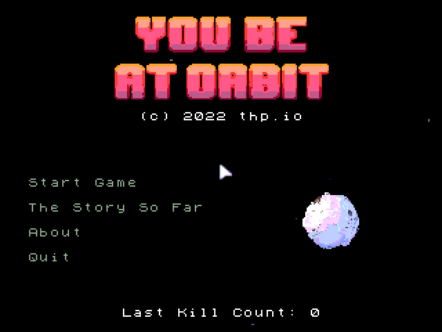 Games like You Be At Orbit (2022)