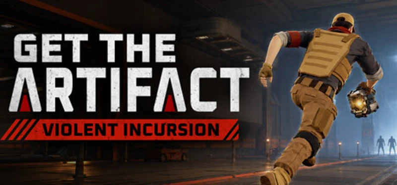 Get The Artifact: Violent Incursion Image