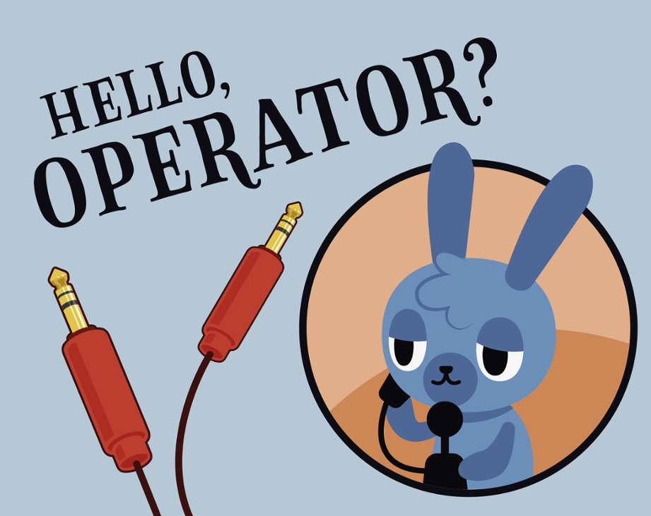 Games like Hello, Operator?