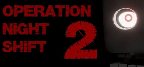 Games like Operation Night Shift 2