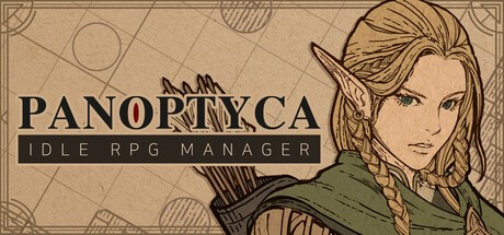 Games like PANOPTYCA : Idle RPG Manager