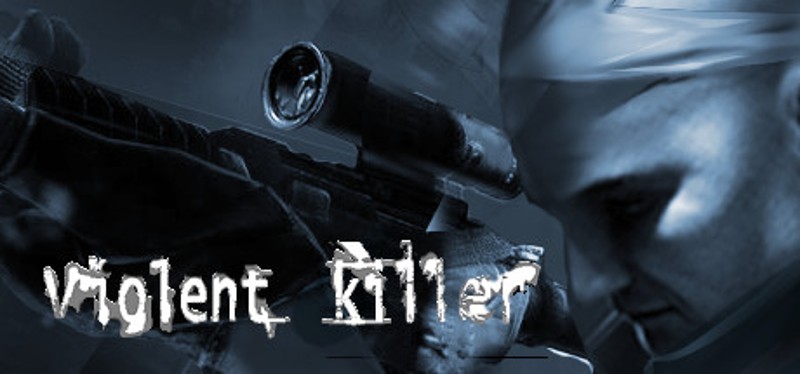 Violent killer VR Image