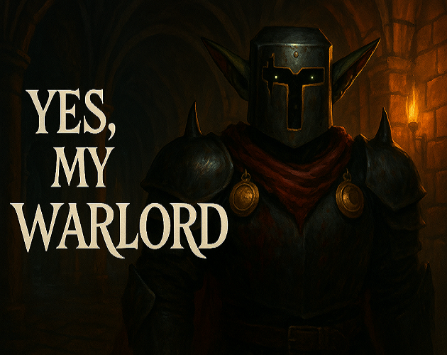 Games like Yes, My Warlord