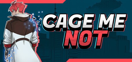 Games like CAGE ME NOT