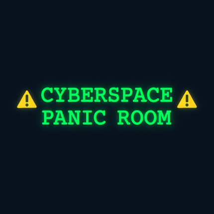 Cyberspace Panic Room Image