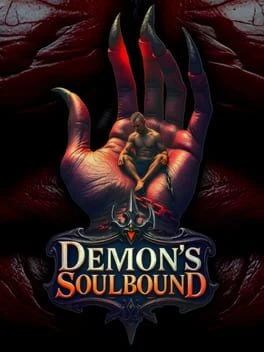 Games like Demon's Soulbound