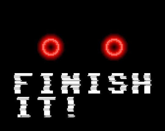 FINISH IT! Image