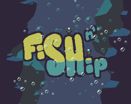 Fish'n'Ship Image