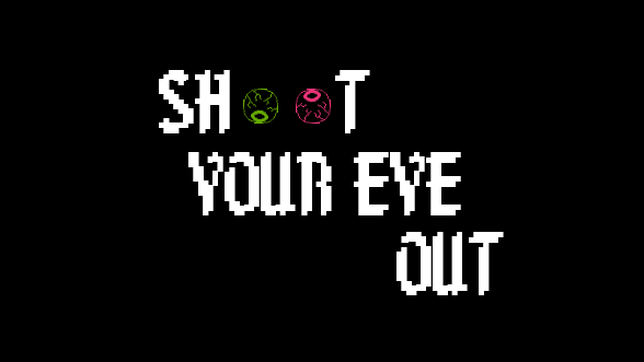 Games like Shoot Your Eye Out