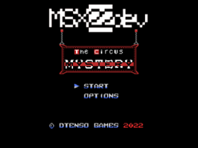 ( MSXdev'22 ) The Circus Mystery MSX Image