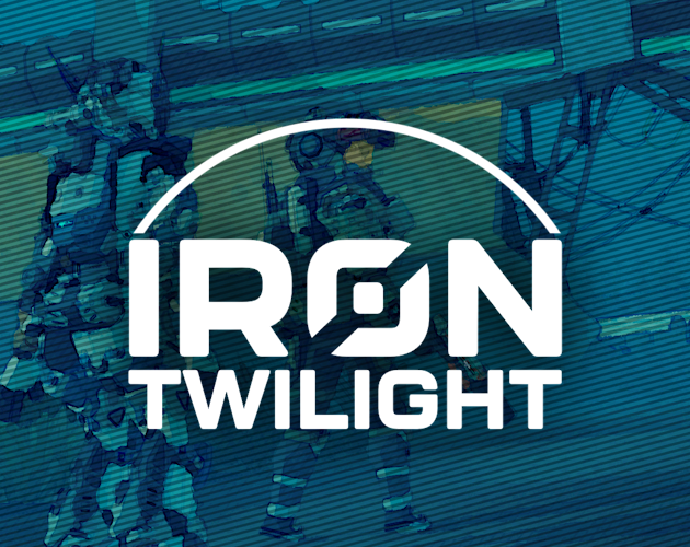 Games like Iron Twilight