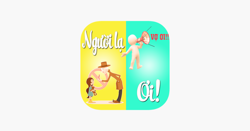 Người Lạ Ơi - 2 Hình 1 Chữ Game Cover