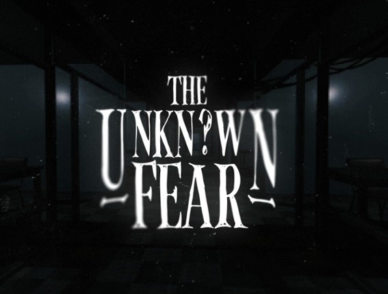 The Unknown Fear screenshot