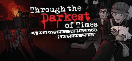 Games like Through the Darkest of Times