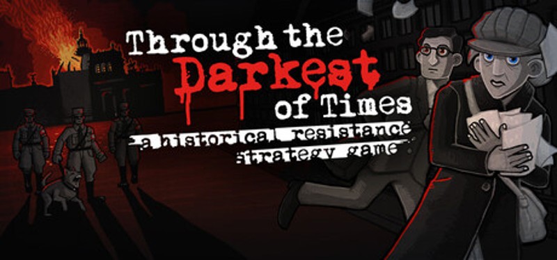 Through the Darkest of Times Image