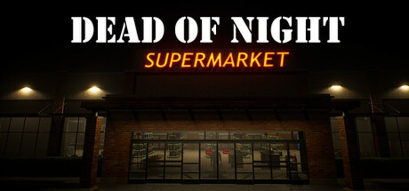 Dead of Night: Supermarket Image