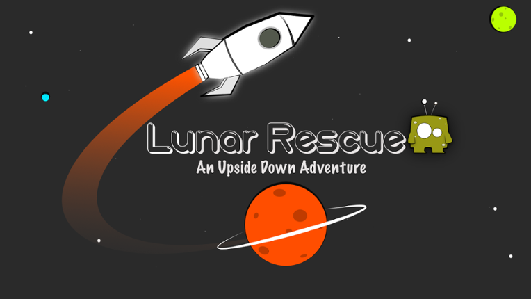 Lunar Rescue - An Upside Down Adventure Game Cover